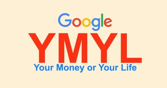 什么是YMYL？ YMYL 是怎么影响 Google SEO 排名的?